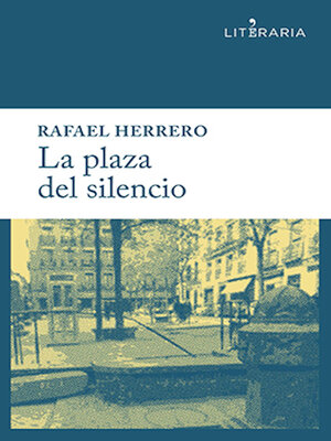 cover image of La plaza del silencio